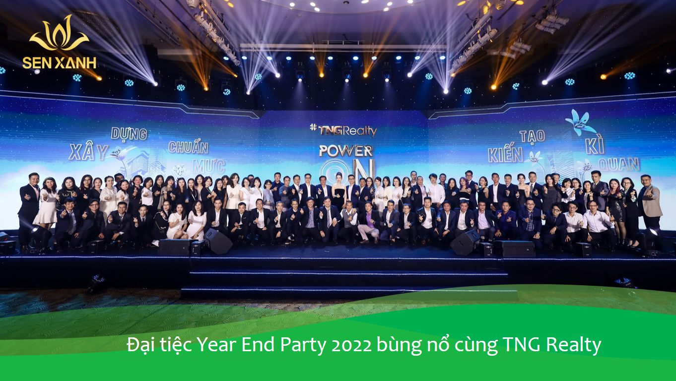 Đại tiệc tri ân hoành tráng và bùng nổ tại YEP 2022 cùng TNG Realty 1
